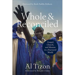 ISBN Whole and Reconciled (Gospel, Church, and Mission in a Fractured World)