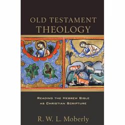 ISBN Old Testament Theology (Reading the Hebrew Bible as Christian Scripture), Anglais, Livre broché, 348 pages