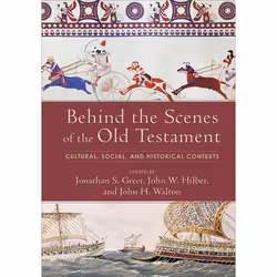 ISBN Behind the Scenes of the Old Testament (Cultural, Social, and Historical Contexts), Anglais, Couverture rigide, 640 page ...