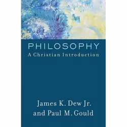 ISBN Philosophy (A Christian Introduction), Anglais, Livre broché, 304 pages