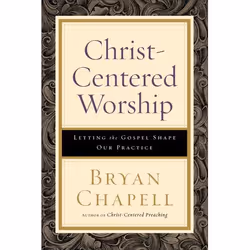 ISBN Christ-Centered Worship (Letting the Gospel Shape Our Practice), Anglais, Livre broché, 320 pages