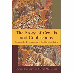 ISBN The Story of Creeds and Confessions (Tracing the Development of the Christian Faith), Anglais, Livre broché, 400 pages