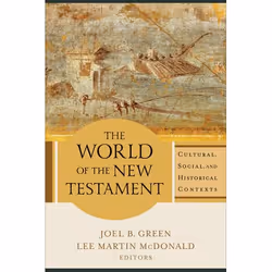 ISBN The World of the New Testament (Cultural, Social, and Historical Contexts), Anglais, Livre broché, 640 pages