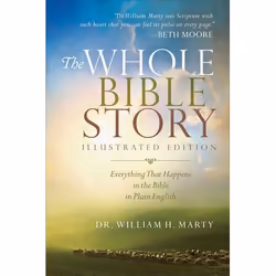ISBN The Whole Bible Story, Illustrated Edition (Everything That Happens in the Bible in Plain English), Anglais, Livre broch ...