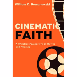 ISBN Cinematic Faith (A Christian Perspective on Movies and Meaning), Anglais, Livre broché, 240 pages