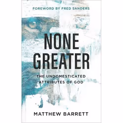 ISBN None Greater (The Undomesticated Attributes of God), Anglais, Livre broché, 288 pages