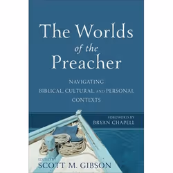 ISBN The Worlds of the Preacher (Navigating Biblical, Cultural, and Personal Contexts), Anglais, Livre broché, 192 pages