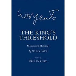 The Kings Threshold by W. B. Yeats