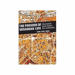 ISBN Paradox of Ukrainian Lviv: A Borderland City between Stalinists, Nazis, and Nationalists, politique, Anglais, Couverture ...