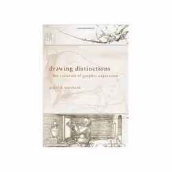 ISBN Drawing Distinctions: Varieties of Graphic Expression, Art &amp; design, Anglais, 328 pages