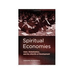ISBN Spiritual Economies: Islam, Globalization, and the Afterlife of Development livre Business & finance Anglais