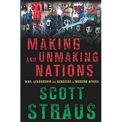ISBN Making and Unmaking Nations : War, Leadership, and Genocide in Modern Africa livre histoire Anglais