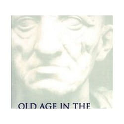 ISBN Old Age in the Roman World : A Cultural and Social History livre histoire Anglais