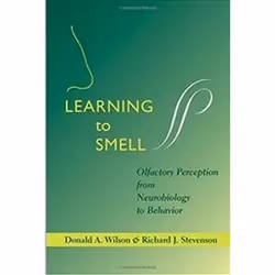 ISBN Learning to Smell : Olfactory Perception from Neurobiology to Behavior, Anglais, Couverture rigide, 328 pages