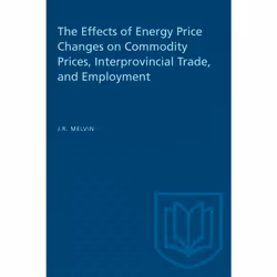 ISBN The Effects of Energy Price Changes on Commodity Prices, Interprovincial Trade, and Employment, Anglais, 112 pages