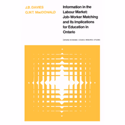 ISBN Information in the Labour Market: Job-Worker Matching and Its Implications for Education in Ontario, Anglais, 200 pages