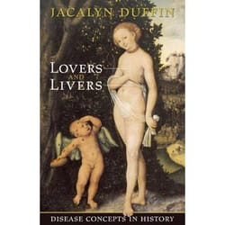 ISBN Lovers and Livers: Disease Concepts in History