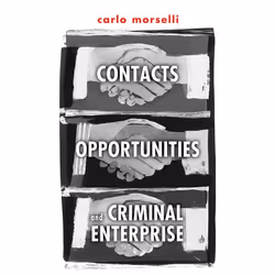 ISBN Contacts, Opportunities, and Criminal Enterprise, Anglais, 210 pages