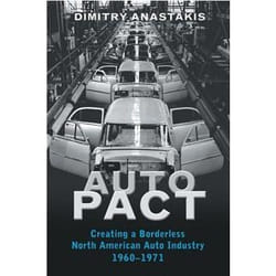 ISBN Auto Pact: Creating a Borderless North American Auto Industry, 1960-1971