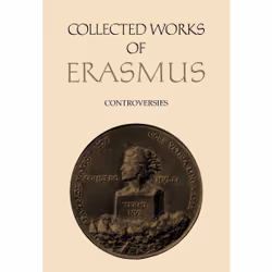 ISBN Collected Works of Erasmus: Controversies, Volume 72, Anglais, 488 pages