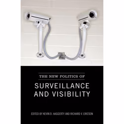 ISBN The New Politics of Surveillance and Visibility, Anglais, 400 pages