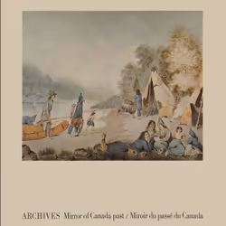 ISBN Archives: Mirror of Canada Past / Miroir du passé du Canada, Anglais, 320 pages