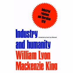 ISBN Industry and humanity: A study in the principles of industrial reconstruction, Anglais, 384 pages