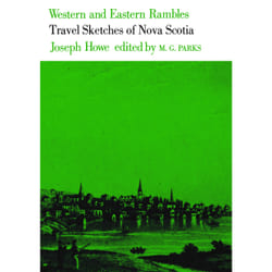 ISBN Western and Eastern Rambles: Travel Sketches of Nova Scotia