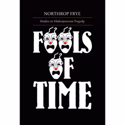 ISBN Fools of Time: Studies in Shakespearean Tragedy, Anglais, 130 pages