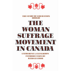 ISBN The Woman Suffrage Movement in Canada: Second Edition