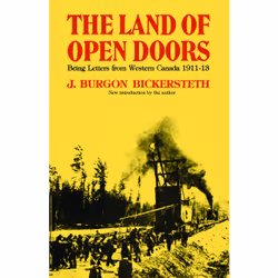 ISBN The Land of Open Doors: Being Letters from Western Canada 1911-1913, Anglais, 360 pages