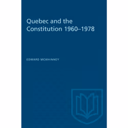ISBN Quebec and the Constitution 1960–1978, Anglais, 194 pages