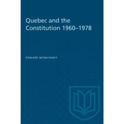ISBN Quebec and the Constitution 1960–1978