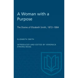 ISBN A Woman with a Purpose: The Diaries of Elizabeth Smith, 1872–1884