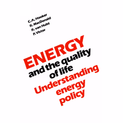 ISBN Energy and the Quality of Life: Understanding Energy Policy, Anglais, 294 pages
