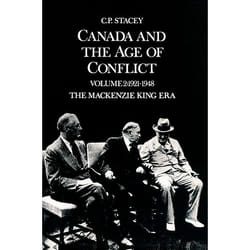 ISBN Canada and the Age of Conflict: Volume 2: 1921-1948, The Mackenzie King Era