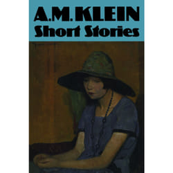 ISBN Short Stories: Collected Works of A.M. Klein
