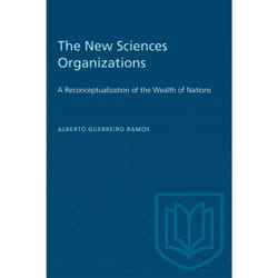 ISBN The New Sciences Organizations: A Reconceptualization of the Wealth of Nations