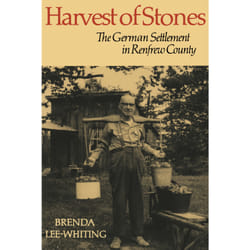 ISBN Harvest of Stones: The German Settlement in Renfrew County