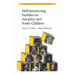 ISBN Well-functioning Families for Adoptive and Foster Children: A Handbook for Child Welfare Workers