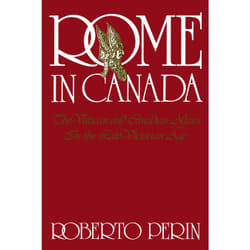 ISBN Rome in Canada: The Vatican and Canadian Affairs in the Late Victorian Age