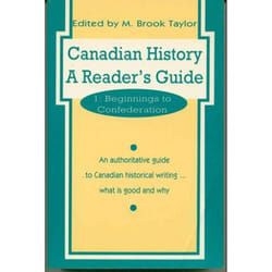 ISBN Canadian History: a Reader's Guide: Volume 1: Beginnings to Confederation