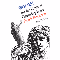 ISBN Women and the Limits of Citizenship in the French Revolution, Anglais, 236 pages