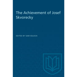 ISBN The Achievement of Josef Skvorecky