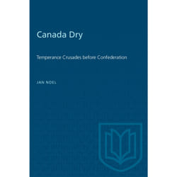 ISBN Canada Dry: Temperance Crusades before Confederation