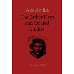 ISBN Aeschylus: The Earlier Plays and Related Studies