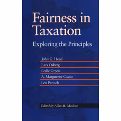 ISBN Fairness in Taxation: Exploring the Principles, Anglais, 176 pages