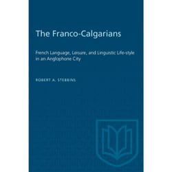ISBN The Franco-Calgarians: French Language, Leisure, and Linguistic Life-style in an Anglophone City