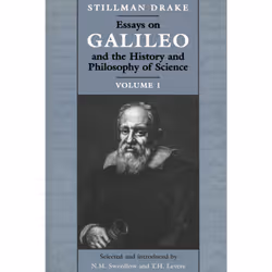 ISBN Essays on Galileo and the History and Philosophy of Science: Volume 1, Anglais, 476 pages