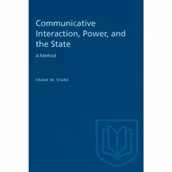 ISBN Communicative Interaction, Power, and the State, Anglais, 240 pages